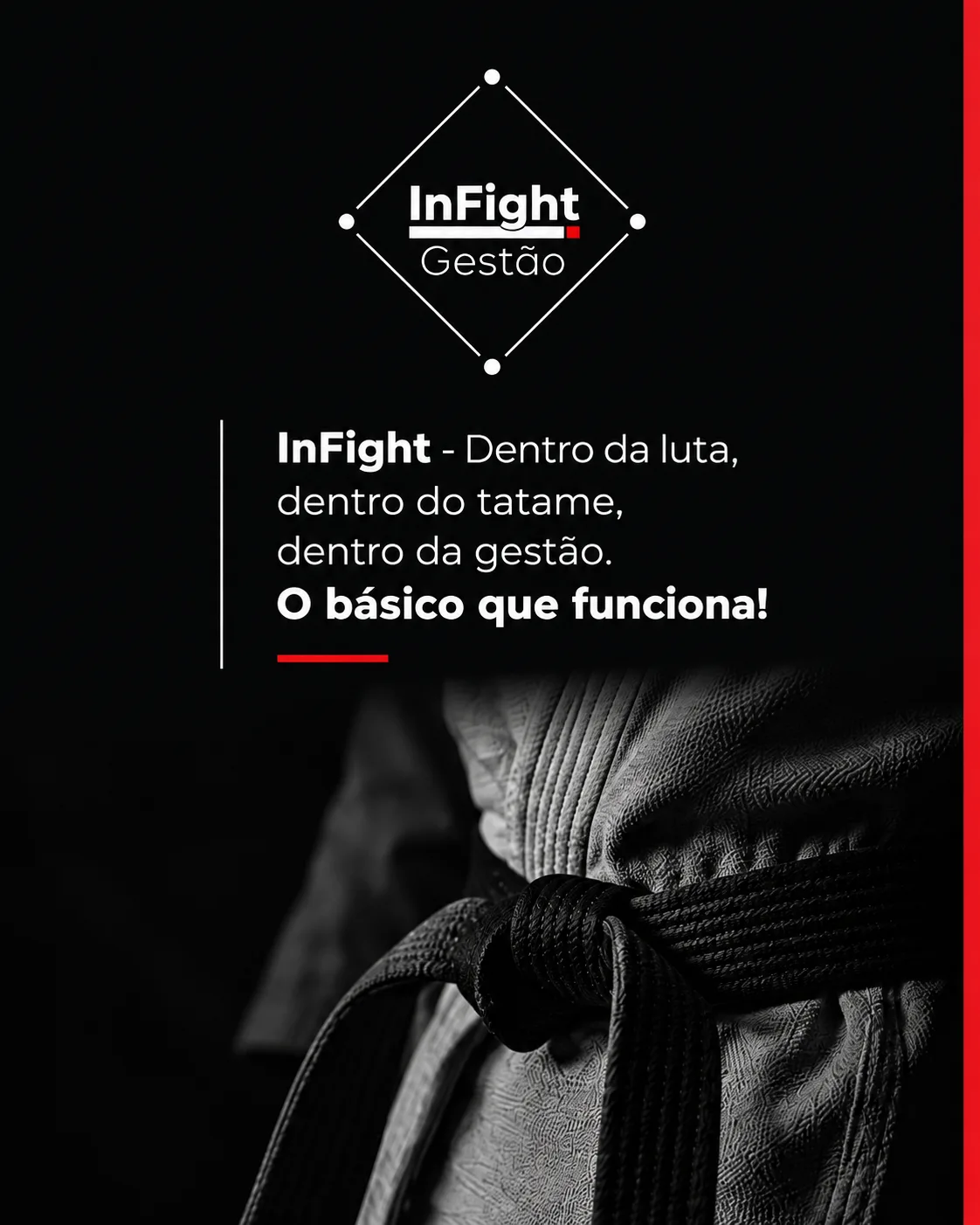 InFight Gestão — dentro da luta, dentro do tatame, dentro da gestão. O básico que funciona!